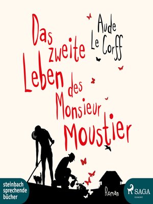 cover image of Das zweite Leben des Monsieur Moustier (Ungekürzt)